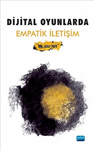 Dijital Oyunlarda Empatik İletişim kitap kapağı