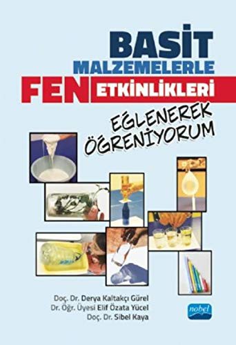 Basit Malzemelerle Fen Etkinlikleri - Eğlenerek Öğreniyorum kitap kapağı