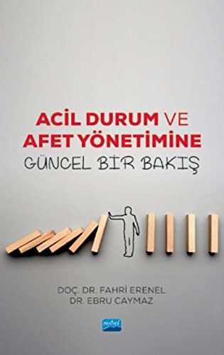 Acil Durum ve Afet Yönetimine Güncel Bir Bakış kitap kapağı