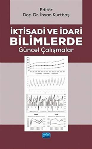 İktisadi ve İdari Bilimlerde Güncel Çalışmalar kitap kapağı