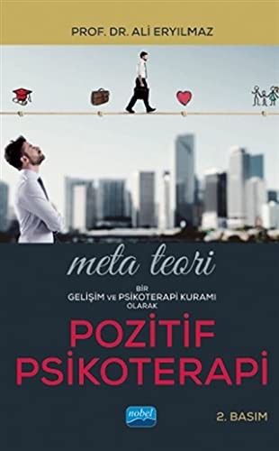 Meta Teori: Bir Gelişim ve Psikoterapi Kuramı Olarak Pozitif Psikoterapi kitap kapağı