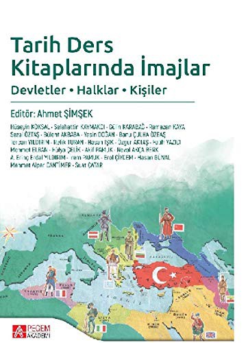 Tarih Ders Kitaplarında İmajlar Devletler, Halklar, Kişiler kitap kapağı