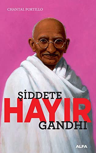 Şiddete Hayır / Gandhi kitap kapağı