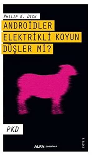 Androidler Elektrikli Koyun Düşler Mi? kitap kapağı