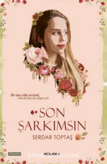 Son Şarkımsın kitap kapağı