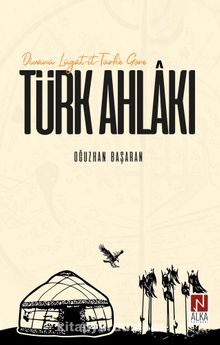 Divanü Lügat-it-Türk'e Göre Türk Ahlakı kitap kapağı