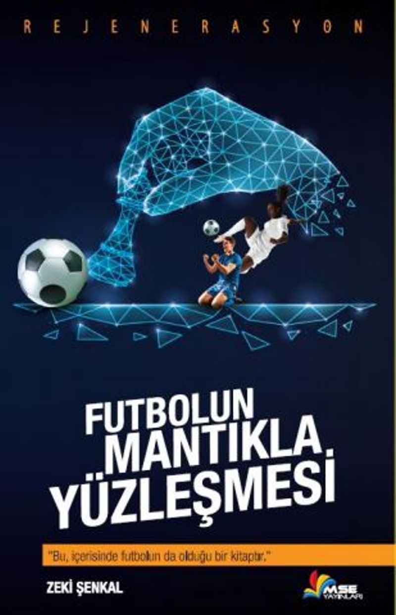 Futbolun Mantıkla Yüzleşmesi kitap kapağı