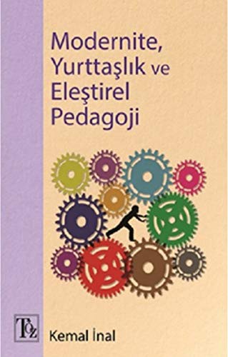 Modernite, Yurttaşlık ve Eleştirel Pedagoji kitap kapağı