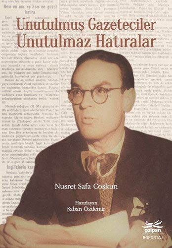 Unutulmuş Gazeteciler Unutulmaz Hatıralar kitap kapağı