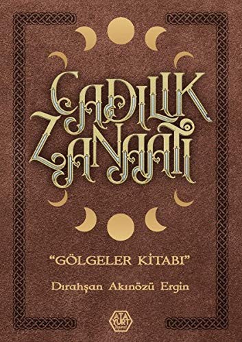 Cadılık Zanaatı / Gölgeler Kitabı kitap kapağı