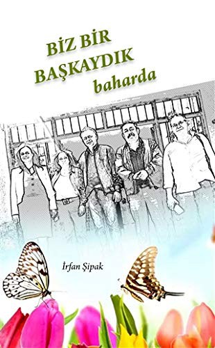 Biz Bir Başkaydık Baharda kitap kapağı
