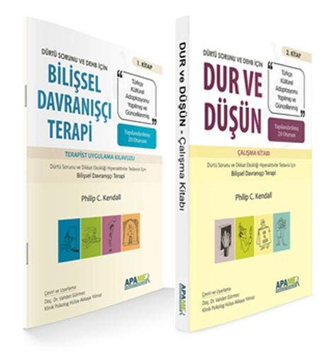 Dürtü Sorunu ve DEHB İçin Bilişsel Davranışçı Terapi Terapist Uygulama Kılavuzu - Dur ve Düşün Çalışma Kitabı kitap kapağı