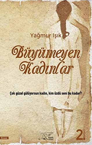 Büyümeyen Kadınlar kitap kapağı