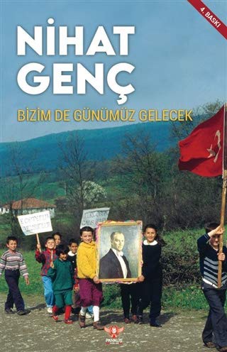 Bizim De Günümüz Gelecek kitap kapağı