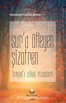 Sur’a Üfleyen Şizofren kitap kapağı