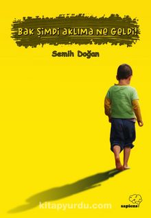 Bak Şimdi Aklıma Ne Geldi! kitap kapağı