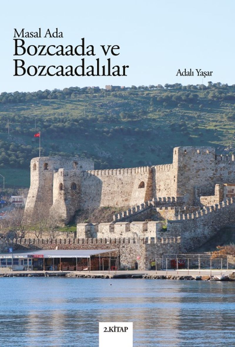Masal Ada Bozcaada ve Bozcaadalılar kitap kapağı