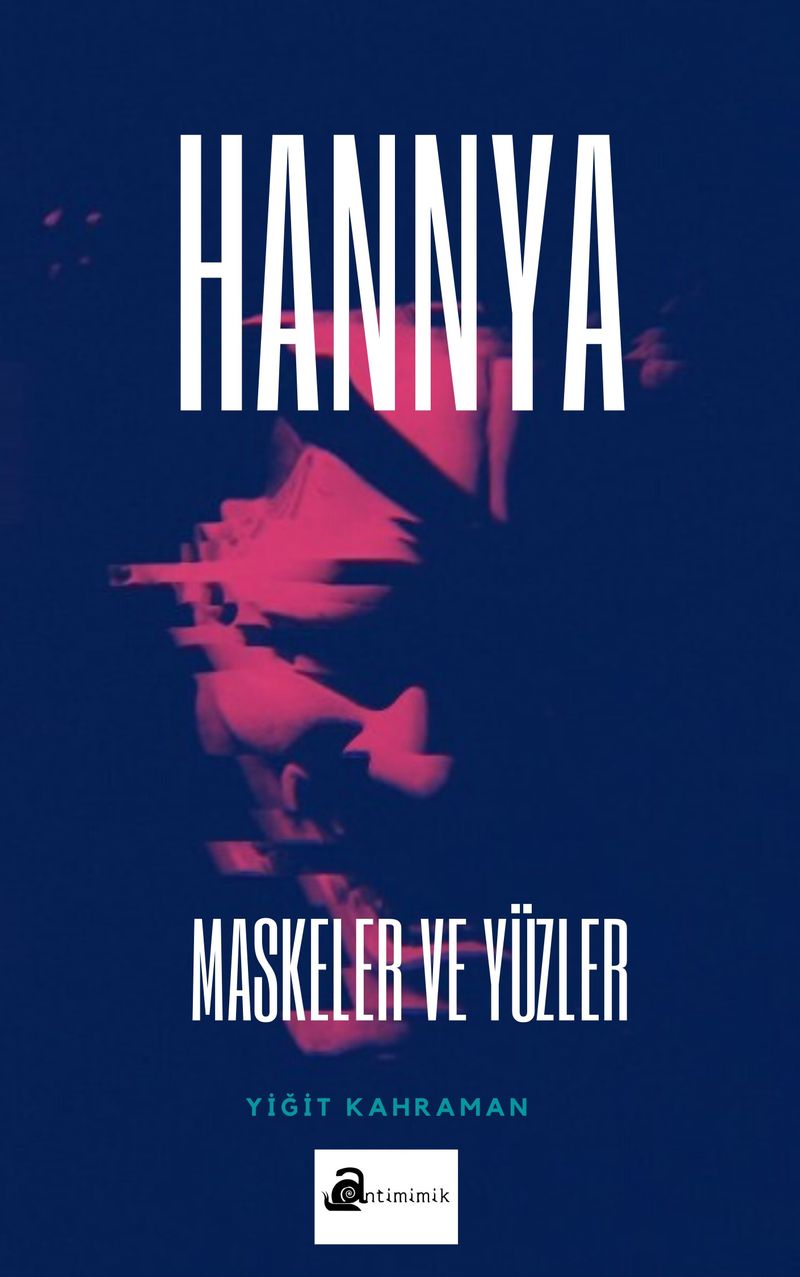 Maskeler Ve Yüzler kitap kapağı