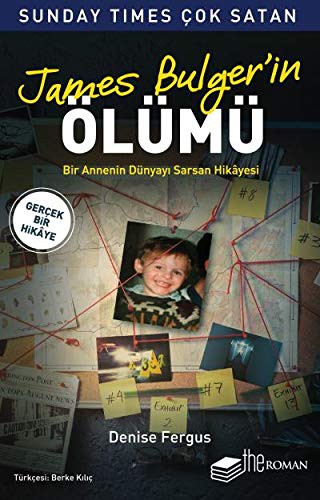 James Bulger'in Ölümü Bir Annenin Dünyayı Sarsan Hikayesi kitap kapağı