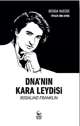 DNA'nın Kara Leydisi Rosalind Franklin kitap kapağı