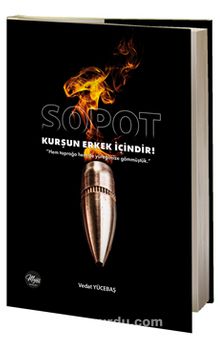 Sopot & Kurşun Erkek İçindir! kitap kapağı