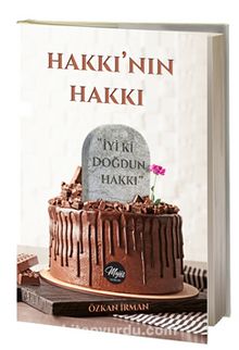 Hakkı’nın Hakkı & İyi Ki Doğdun Hakkı kitap kapağı