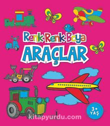 Renk Renk Boya / Araçlar kitap kapağı