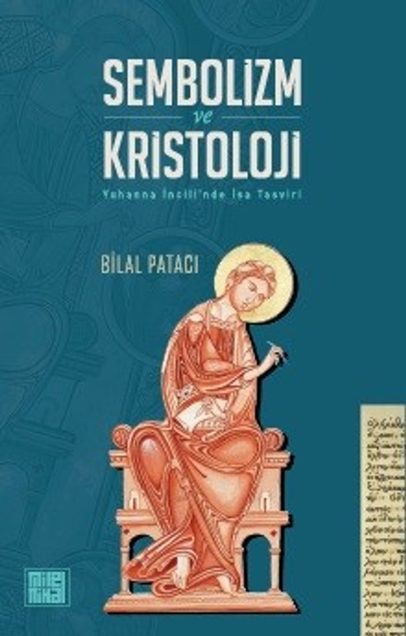 Sembolizm ve Kristoloji Yuhanna İncili'nde İsa Tasviri kitap kapağı