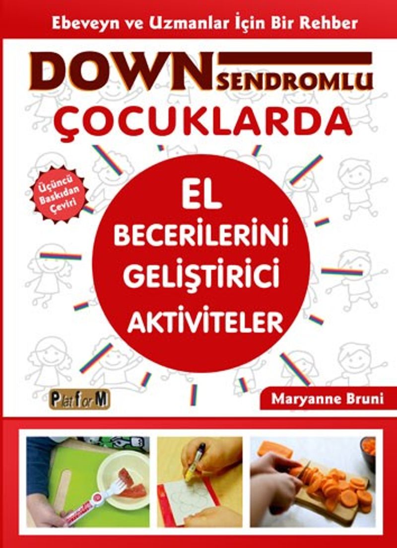 Down Sendromlu Çocuklarda El Becerilerini Geliştirici Aktiviteler kitap kapağı