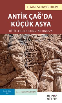 Antik Çağ’da Küçük Asya: Hititlerden Constantinus’a kitap kapağı