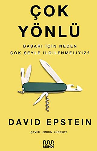 Çok Yönlü Başarı İçin Neden Çok Şeyle İlgilenmeliyiz? kitap kapağı