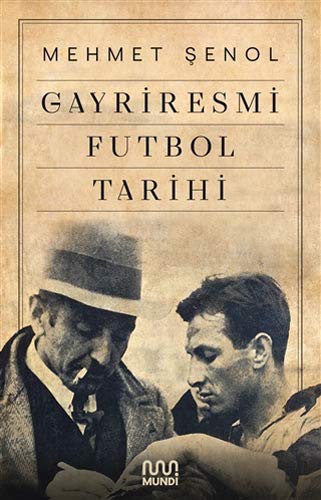 Gayriresmi Futbol Tarihi kitap kapağı