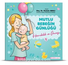 Hamilelik ve Öncesi / Mutlu Bebeğin Günlüğü 1 kitap kapağı
