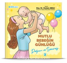 Doğum ve Sonrası / Mutlu Bebeğin Günlüğü 2 kitap kapağı