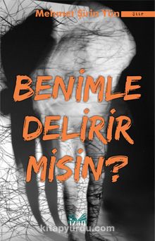Benimle Delirir misin ? kitap kapağı