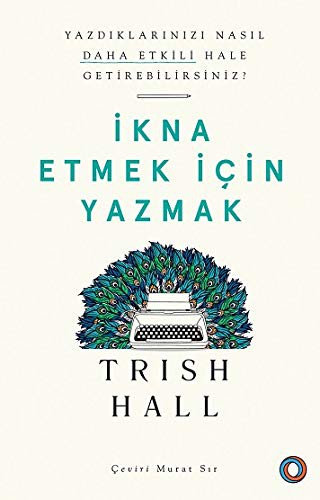İkna Etmek İçin Yazmak kitap kapağı