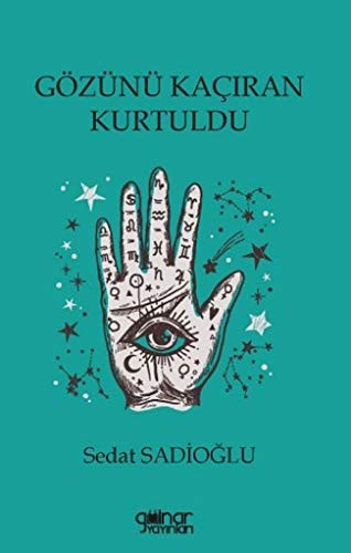 Gözünü Kaçıran Kurtuldu kitap kapağı