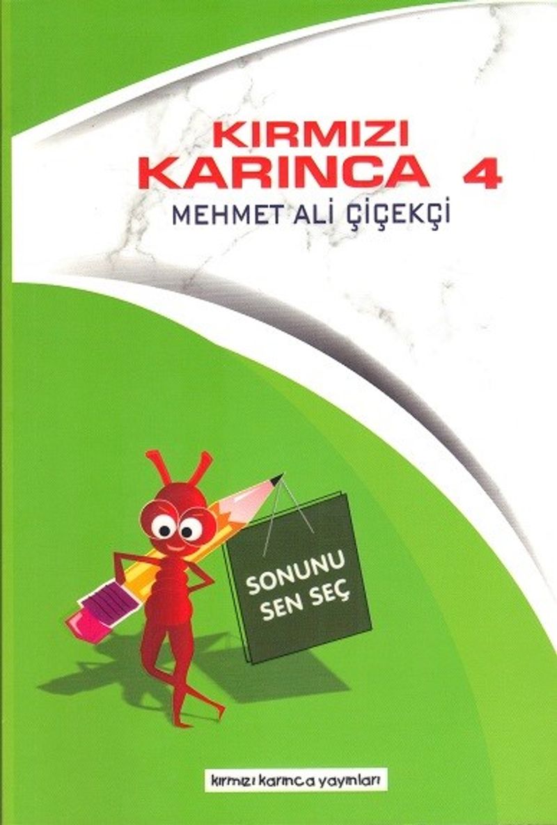 Sonunu Sen Seç / Kırmızı Karınca 4 kitap kapağı