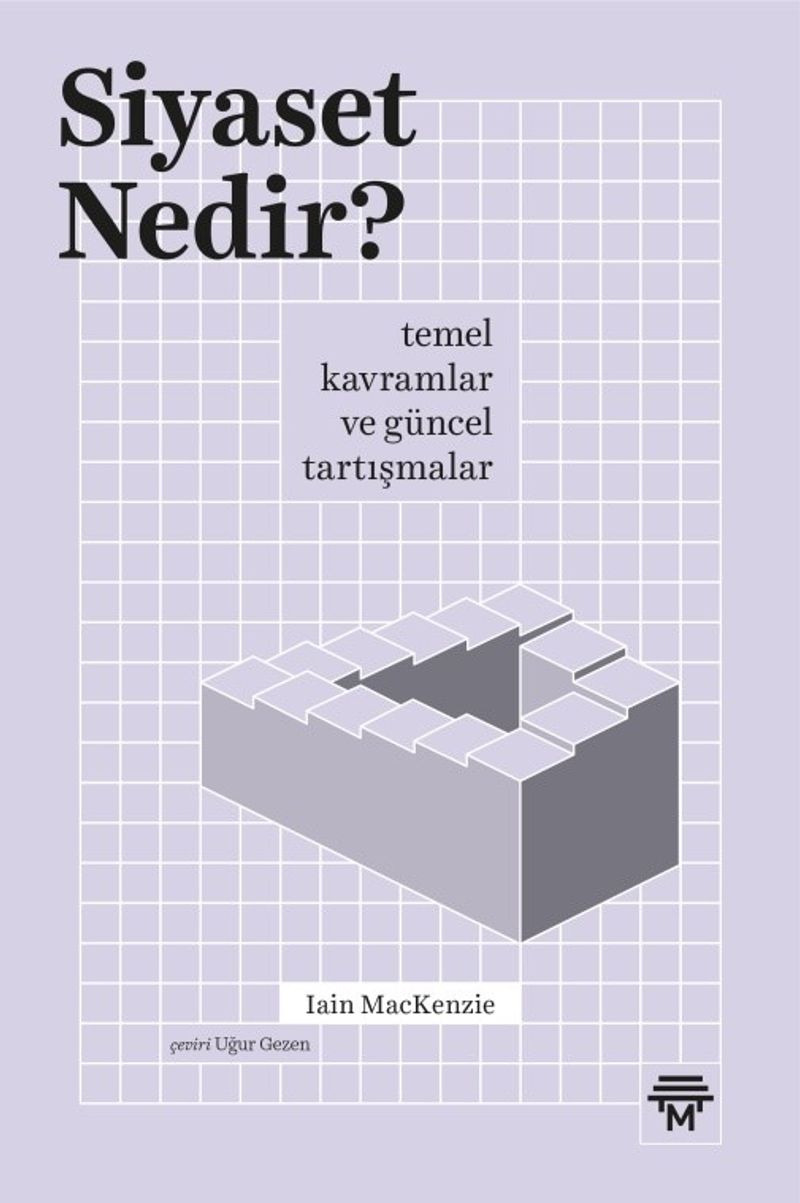 Siyaset Nedir? Temel Kavramlar ve Güncel Tartışmalar kitap kapağı