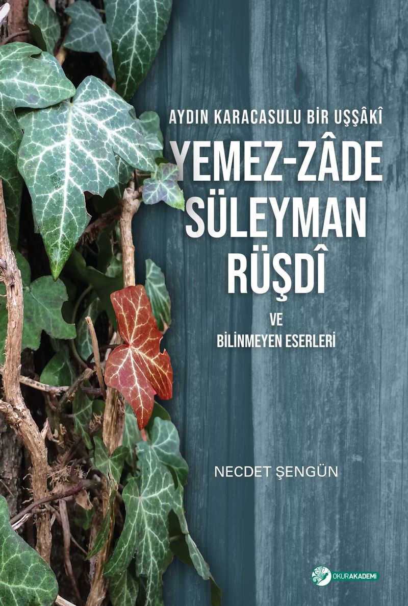 Aydın Karacasulu Bir Uşşaki Yemez-Zade Süleyman Rüşdi kitap kapağı