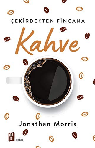 Çekirdekten Fincana Kahve kitap kapağı