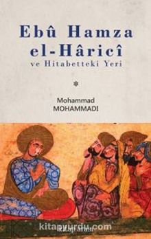 Ebu Hamza el-Harici ve Hitabetteki Yeri kitap kapağı