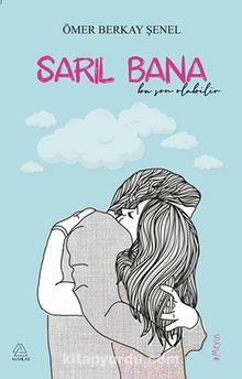 Sarıl Bana kitap kapağı