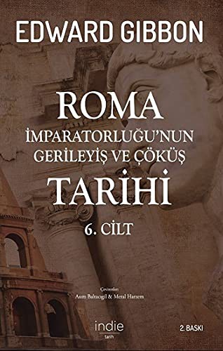 Roma İmparatorluğu'nun Gerileyiş ve Çöküş Tarihi (6. Cilt) kitap kapağı