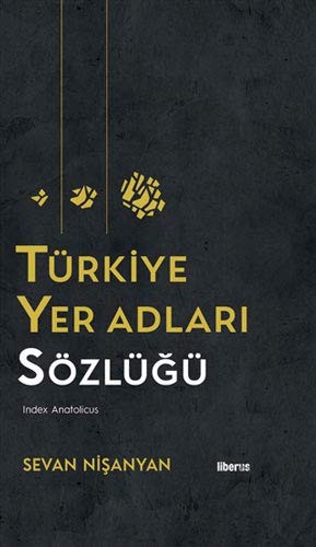 Türkiye Yer Adları Sözlüğü (Ciltli) kitap kapağı