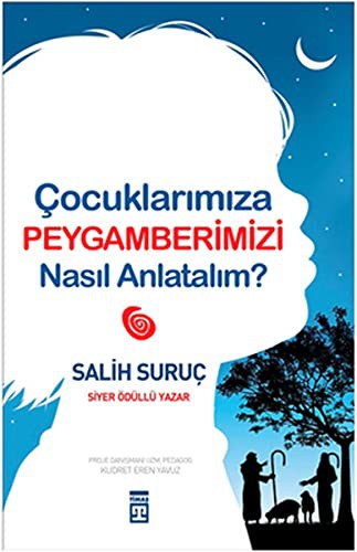 Çocuklarımıza Peygamberimizi Nasıl Anlatalım? kitap kapağı