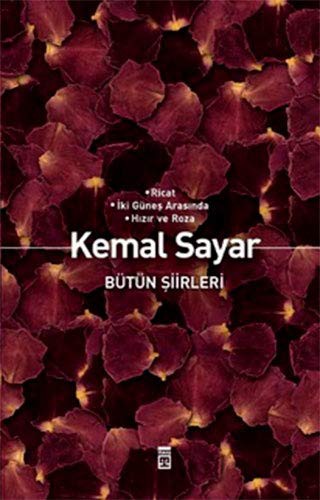 Bütün Şiirleri Ricat - İki Güneş Arasında - Hızır ve Roza kitap kapağı