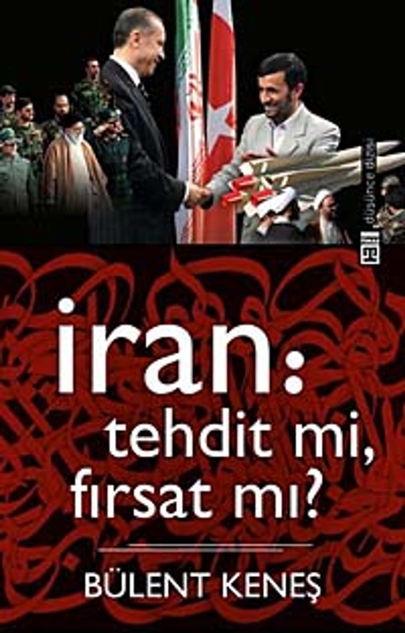 İran: Tehdit mi, Fırsat mı? kitap kapağı