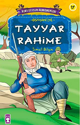 Tayyar Rahime / Kurtuluşun Kahramanları -17 kitap kapağı