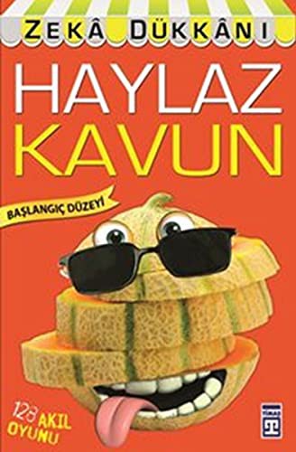 Haylaz Kavun / Zeka Dükkanı kitap kapağı